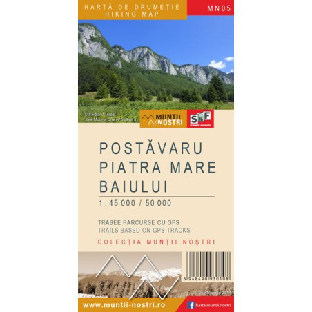 Schubert & Franzke Harta Muntii Nostri Harta Muntilor - Postavaru, Piatra Mare, Baiului MN05